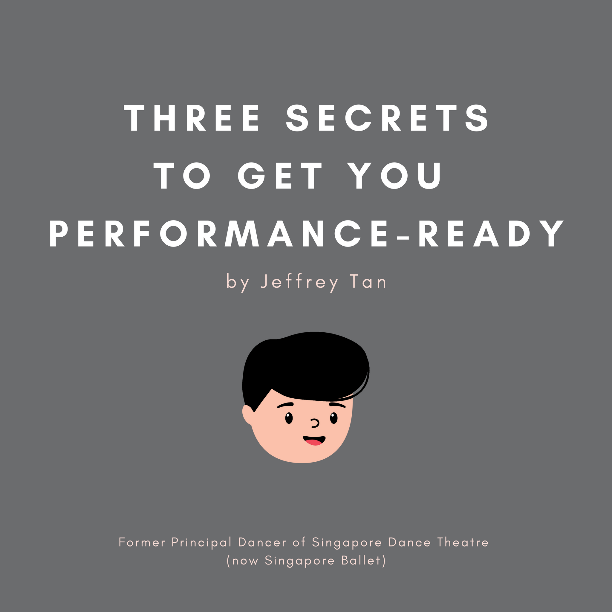 3 Secrets to get you Performance-Ready (by Jeffrey Tan)